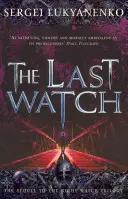 Utolsó őrség - (Éjszakai őrség 4) - Last Watch - (Night Watch 4)