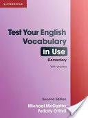 Test Your English Vocabulary in Use Elementary (Teszteld az angol szókincsed használatában) válaszokkal - Test Your English Vocabulary in Use Elementary with Answers