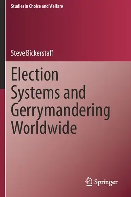 Választási rendszerek és igazságszolgáltatás világszerte - Election Systems and Gerrymandering Worldwide