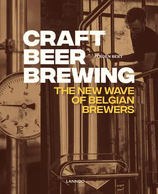 Kézműves sörfőzés: A belga sörfőzők új hulláma - Craft Beer Brewing: The New Wave of Belgian Brewers