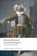 Cyrano de Bergerac: Hősi komédia öt felvonásban - Cyrano de Bergerac: A Heroic Comedy in Five Acts