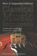 Klasszikus zenei enciklopédia: Új és bővített kiadás - Classical Music Encyclopedia: New & Expanded Edition