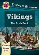 KS2 Discover & Learn: Dějepis - Vikingové - učebnice pro 5. a 6. ročník - KS2 Discover & Learn: History - Vikings Study Book, Year 5 & 6