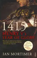 1415: V. Henrik dicsőséges éve - 1415: Henry V's Year of Glory