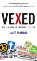 Vexed: Etika a politikai törzseken túl - Vexed: Ethics Beyond Political Tribes