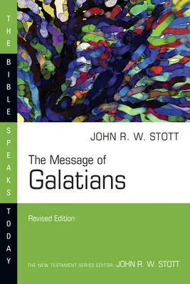 A Galata levél üzenete - The Message of Galatians