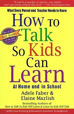 Hogyan beszéljünk, hogy a gyerekek tanulhassanak - How to Talk So Kids Can Learn