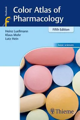 A farmakológia színes atlasza - Color Atlas of Pharmacology