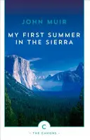 Az első nyaram a Sierrában - My First Summer in the Sierra