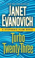 Turbo Huszonhárom: A Stephanie Plum Novel - Turbo Twenty-Three: A Stephanie Plum Novel