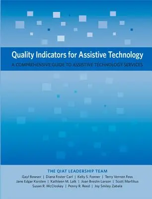 A segítő technológiák minőségi mutatói: Átfogó útmutató a segédtechnológiai szolgáltatásokhoz - Quality Indicators for Assistive Technology: A Comprehensive Guide to Assistive Technology Services