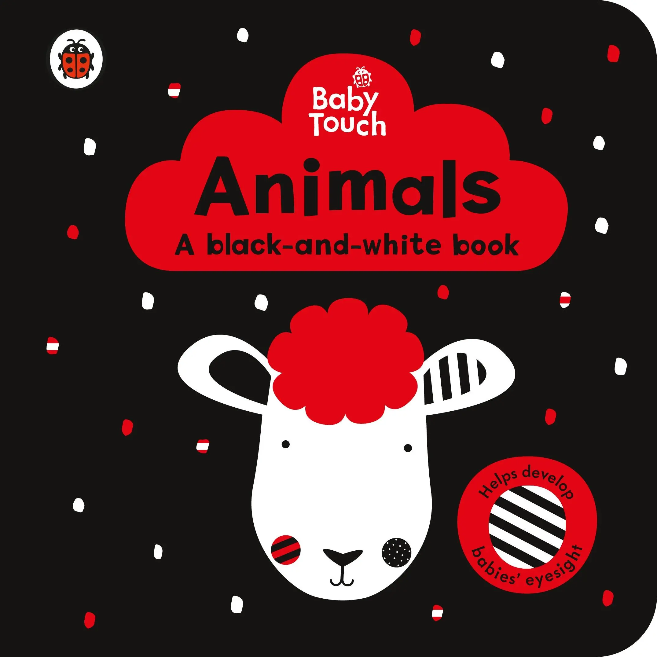 Baby Touch: Állatok: fekete-fehér könyv - Baby Touch: Animals: a black-and-white book