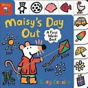 Maisy kirándulása - Az első szavak könyve - Maisy's Day Out - A First Words Book