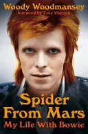 Pók a Marsról - Életem Bowie-val - Spider from Mars - My Life with Bowie