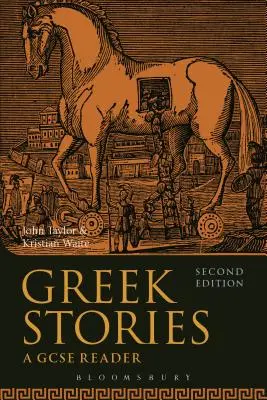 Görög történetek: A GCSE Reader - Greek Stories: A GCSE Reader