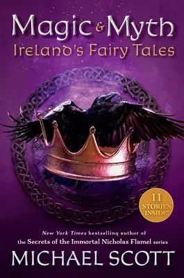 Varázslat és mítosz: Írország tündérmeséi - Magic and Myth: Ireland's Fairy Tales