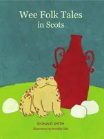 Wee Folk Tales - skót nyelven - Wee Folk Tales - in Scots