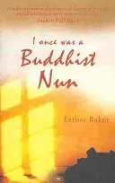 Egyszer voltam buddhista apáca - I Once Was a Buddhist Nun