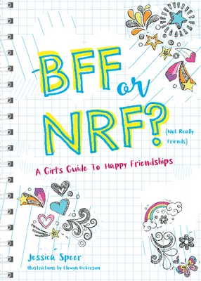 Bff vagy Nrf (Not Really Friends): A Girl's Guide to Happy Friendships - Bff or Nrf (Not Really Friends): A Girl's Guide to Happy Friendships