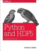 Python és Hdf5: A tudományos adatok feltárása - Python and Hdf5: Unlocking Scientific Data