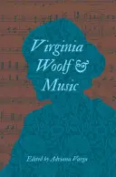 Virginia Woolf és a zene - Virginia Woolf and Music