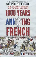 A franciák bosszantásának 1000 éve - 1000 Years of Annoying the French