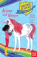 Unikornis Akadémia: Ariana és Whisper - Unicorn Academy: Ariana and Whisper