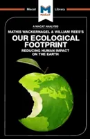 Mathis Wackernagel és William Rees: Az ökológiai lábnyomunk című könyvének elemzése - An Analysis of Mathis Wackernagel and William Rees's Our Ecological Footprint