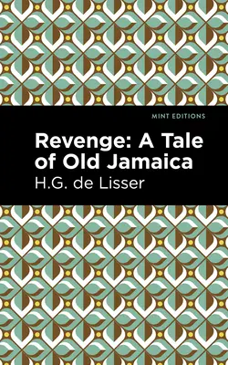 Bosszú: A Tale of Old Jamaica - Revenge: A Tale of Old Jamaica