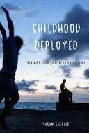 Gyermekkorom bevetésen: Sierra Leone gyermekkatonáinak újjáalakítása - Childhood Deployed: Remaking Child Soldiers in Sierra Leone