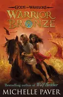 Bronz harcos (Istenek és harcosok 5. könyv) - Warrior Bronze (Gods and Warriors Book 5)