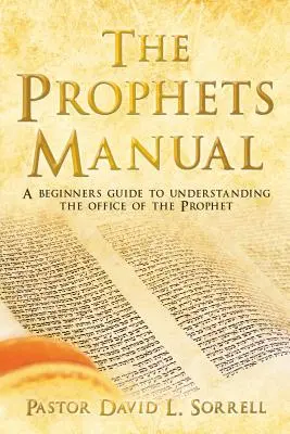 A próféták kézikönyve - The Prophets Manual