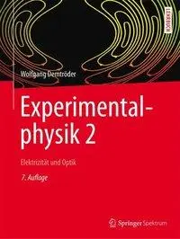 Kísérleti fizika 2: Elektrizitt Und Optik - Experimentalphysik 2: Elektrizitt Und Optik