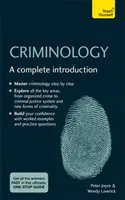 Kriminológia: A Complete Introduction: Kriminológia: Tanítsd magad - Criminology: A Complete Introduction: Teach Yourself