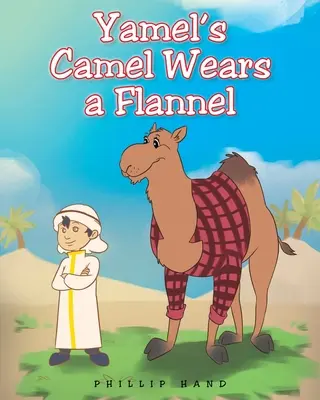 Yamel tevéje flanelt visel - Yamel's Camel Wears A Flannel