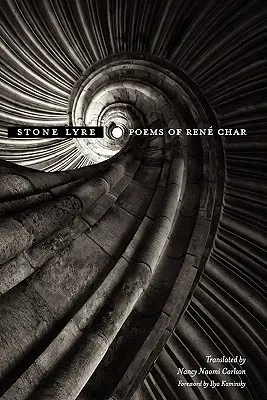 Stone Lyre: Rene Char versei - Stone Lyre: Poems of Rene Char