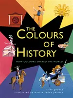 A történelem színei - Hogyan alakították a színek a világot? - Colours of History - How Colours Shaped the World