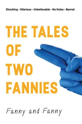 A mesék két Fannies - The Tales Of Two Fannies