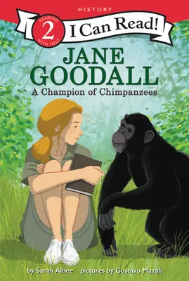 Jane Goodall: A csimpánzok bajnoka - Jane Goodall: A Champion of Chimpanzees