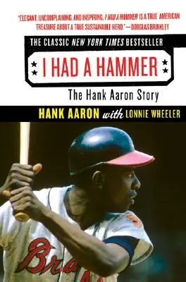 Volt egy kalapácsom: Hank Aaron története - I Had a Hammer: The Hank Aaron Story