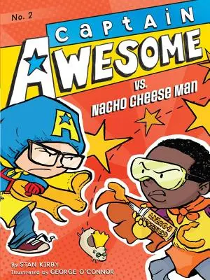 Félelmetes Kapitány vs. Nacho Cheese Man, 2 - Captain Awesome vs. Nacho Cheese Man, 2