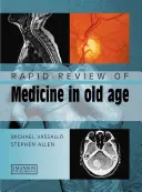 Az orvostudomány gyors áttekintése az időskorban - Rapid Review of Medicine in Old Age