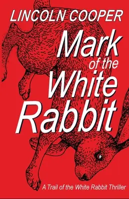 A fehér nyúl jele - Mark of the White Rabbit