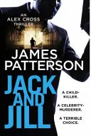 Jack és Jill - (Alex Cross 3) - Jack and Jill - (Alex Cross 3)