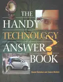 A praktikus technológiai válaszkönyv - The Handy Technology Answer Book