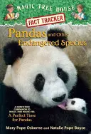 Pandák és más veszélyeztetett fajok: Merlin Mission #20: Tökéletes idő a pandáknak - Pandas and Other Endangered Species: A Nonfiction Companion to Magic Tree House Merlin Mission #20: A Perfect Time for Pandas