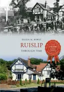 Ruislip Through Time