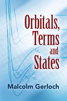 Orbitális pályák, kifejezések és államok - Orbitals, Terms and States