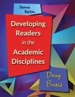 Az olvasók fejlesztése az akadémiai tudományágakban, 2. kiadás - Developing Readers in the Academic Disciplines, 2nd Edition