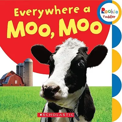 Mindenhol egy mú, mú (Rookie Toddler) - Everywhere a Moo, Moo (Rookie Toddler)